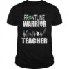 Frontline Warrior Teacher Mask Corona Virus shirt.jpg