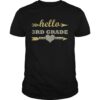 Hello 3rd Grade Teacher Kids Back to School Gift Third T Shirt.jpg